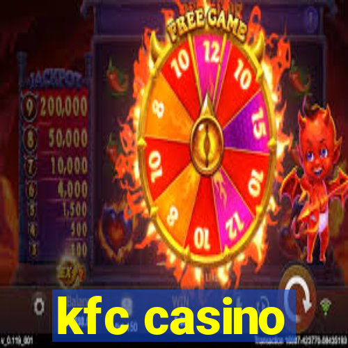 kfc casino